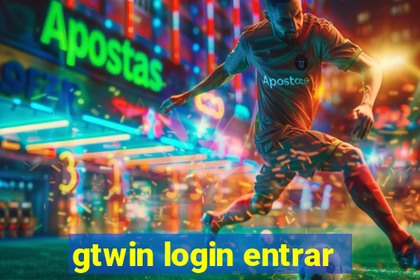 gtwin login entrar